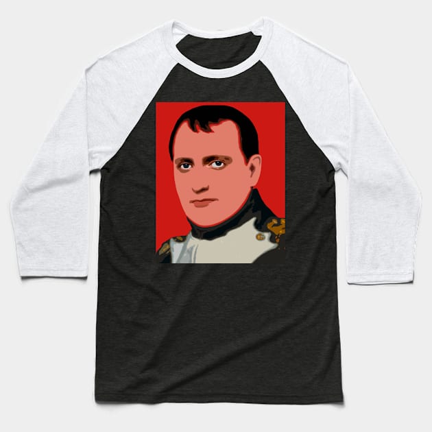 Napoleon Bonaparte Baseball T-Shirt by oryan80